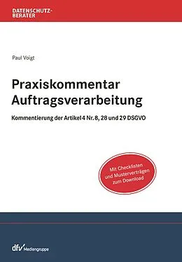 E-Book (pdf) Praxiskommentar Auftragsverarbeitung von Paul Voigt