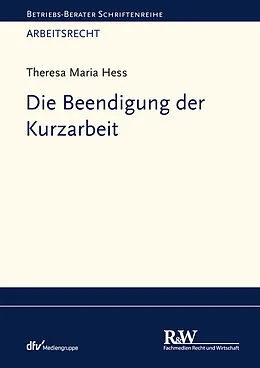 E-Book (pdf) Die Beendigung der Kurzarbeit von Theresa Maria Hess