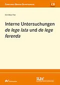 E-Book (pdf) Interne Untersuchungen de lege lata und de lege ferenda von Kim-Mara Flier