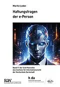 E-Book (epub) Haftungsfragen der e-Person von Moritz Leder