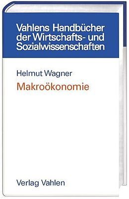 Fester Einband Makroökonomie von Helmut Wagner