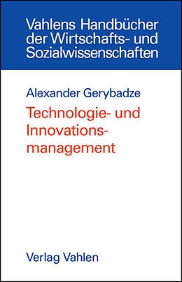 Fester Einband Technologie- und Innovationsmanagement von Alexander Gerybadze
