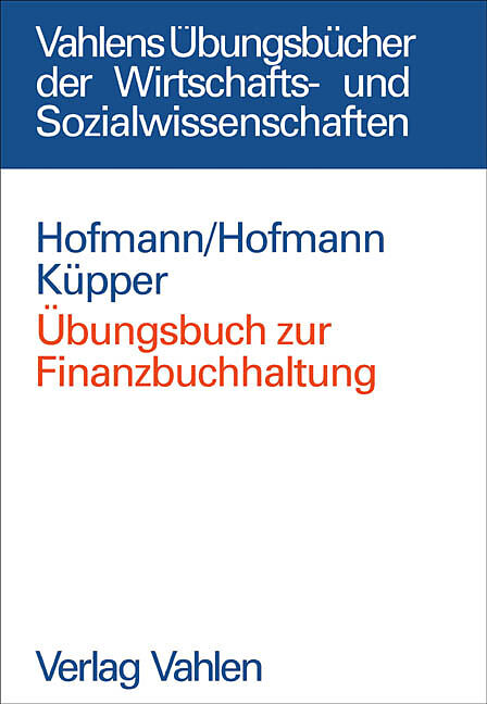 Übungsbuch zur Finanzbuchhaltung