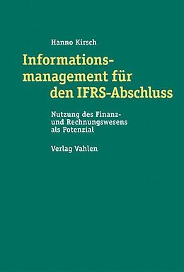 Fester Einband Informationsmanagement für den IFRS-Abschluss von Hanno Kirsch