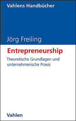 Fester Einband Entrepreneurship von Jörg Freiling