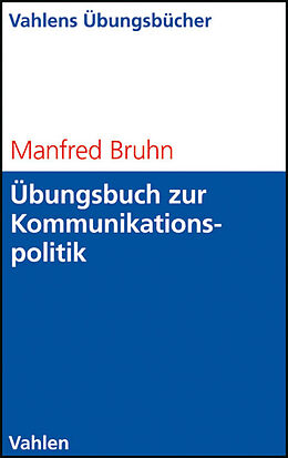 Kartonierter Einband Übungsbuch zur Kommunikationspolitik von Manfred Bruhn