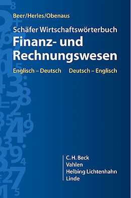 Fester Einband Schäfer Wirtschaftswörterbuch Finanz- und Rechnungswesen von Wilhelm Schäfer, Axel Beer, Martin Herles