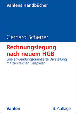 Fester Einband Rechnungslegung nach neuem HGB von Gerhard Scherrer