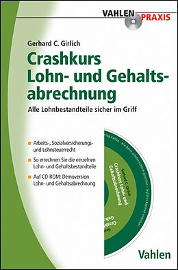 Kartonierter Einband Crashkurs Lohn- und Gehaltsabrechnung von Gerhard C. Girlich