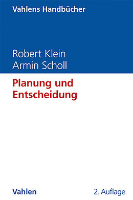 Fester Einband Planung und Entscheidung von Robert Klein, Armin Scholl
