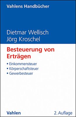 E-Book (pdf) Besteuerung von Erträgen von Dietmar Wellisch, Jörg Kroschel