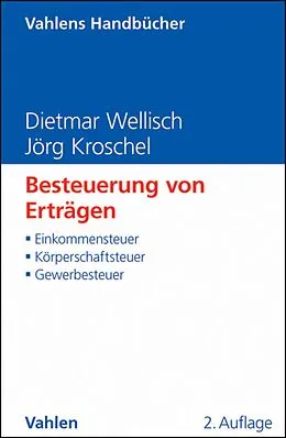 E-Book (pdf) Besteuerung von Erträgen von Dietmar Wellisch, Jörg Kroschel