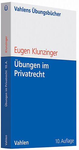 Kartonierter Einband Übungen im Privatrecht von Eugen Klunzinger
