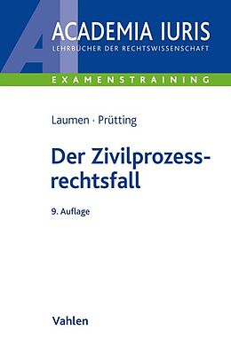 Kartonierter Einband Der Zivilprozessrechtsfall von Gottfried Baumgärtel, Hans-Willi Laumen, Hanns Prütting