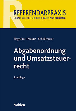 Kartonierter Einband Abgabenordnung und Umsatzsteuerrecht von Thomas Eisgruber, Ulrich Schallmoser, Stefan Maunz