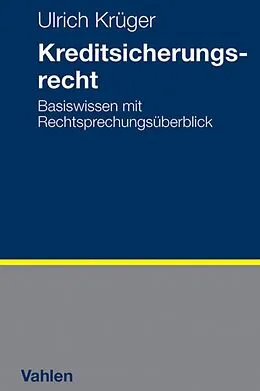 E-Book (pdf) Kreditsicherungsrecht von Ulrich Krüger