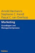 E-Book (pdf) Marketing von Arnold Hermanns, Stephanie C. Kiendl, Pascal C. van Overloop