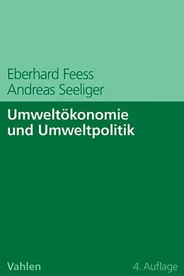E-Book (pdf) Umweltökonomie und Umweltpolitik von Eberhard Feess, Andreas Seeliger