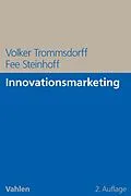 E-Book (pdf) Innovationsmarketing von Volker Trommsdorff, Fee Steinhoff