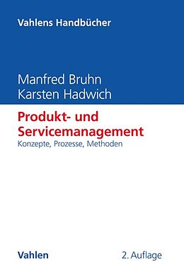 E-Book (pdf) Produkt- und Servicemanagement von Manfred Bruhn, Karsten Hadwich