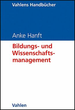 E-Book (pdf) Bildungs- und Wissenschaftsmanagement von Anke Hanft