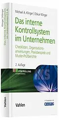 E-Book (pdf) Das Interne Kontrollsystem im Unternehmen von Michael A. Klinger, Oskar Klinger