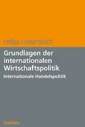 E-Book (pdf) Grundlagen der internationalen Wirtschaftspolitik von Helga Luckenbach