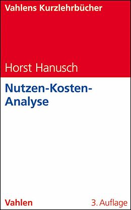 E-Book (pdf) Nutzen-Kosten-Analyse von Horst Hanusch