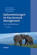 E-Book (pdf) Spitzenleistungen im Key Account Management von Christian Belz, Markus Müllner, Dirk Zupancic