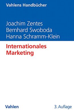E-Book (pdf) Internationales Marketing von Joachim Zentes, Bernhard Swoboda, Hanna Schramm-Klein