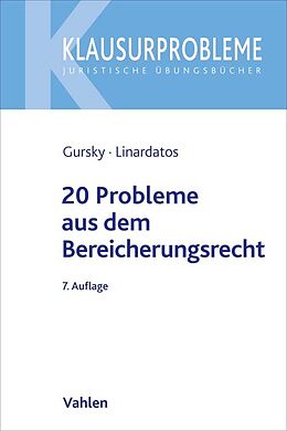 Kartonierter Einband 20 Probleme aus dem Bereicherungsrecht von Karl-Heinz Gursky, Dimitrios Linardatos