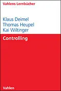 E-Book (pdf) Controlling von Klaus Deimel, Kai Wiltinger, Thomas Heupel