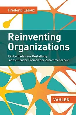 E-Book (epub) Reinventing Organizations von Frederic Laloux
