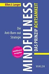 Fester Einband Mindfulness: Das Prinzip Achtsamkeit von Ellen J. Langer