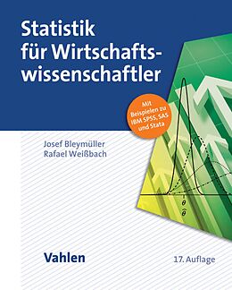 E-Book (pdf) Statistik für Wirtschaftswissenschaftler von Josef Bleymüller, Rafael Weißbach, Günther Gehlert