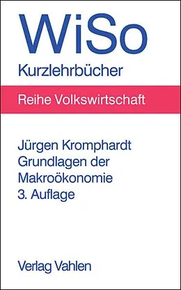 E-Book (pdf) Grundlagen der Makroökonomie von Jürgen Kromphardt