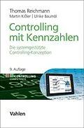 E-Book (pdf) Controlling mit Kennzahlen von Thomas Reichmann, Martin Kißler, Ulrike Baumöl
