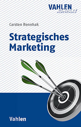 Kartonierter Einband Strategisches Marketing von Carsten Rennhak