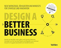 E-Book (pdf) Design a better business von Patrick Pijl, Justin Lokitz, Lisa Kay Solomon