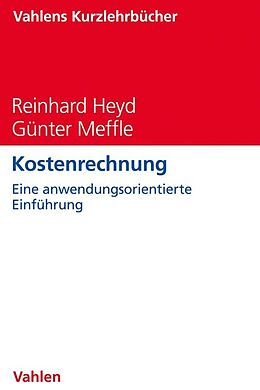 Kartonierter Einband Kostenrechnung von Reinhard Heyd, Günter Meffle