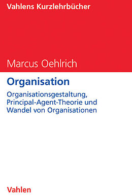 Kartonierter Einband Organisation von Marcus Oehlrich