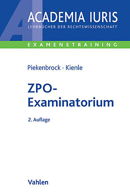 Kartonierter Einband ZPO-Examinatorium von Andreas Piekenbrock, Florian Kienle