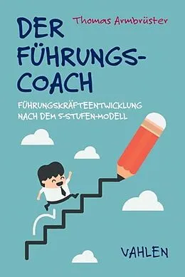 E-Book (pdf) Der Führungscoach von Thomas Armbrüster