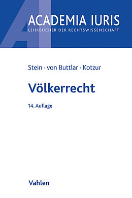 Kartonierter Einband Völkerrecht von Torsten Stein, Christian von Buttlar, Markus Kotzur