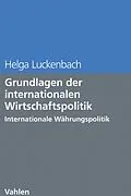 E-Book (pdf) Grundlagen der internationalen Wirtschaftspolitik von Helga Luckenbach
