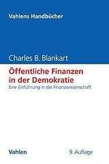 Fester Einband Öffentliche Finanzen in der Demokratie von Charles B. Blankart