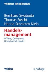 E-Book (pdf) Handelsmanagement von Bernhard Swoboda, Thomas Foscht, Hanna Schramm-Klein