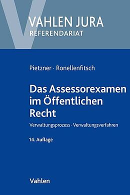 Kartonierter Einband Das Assessorexamen im Öffentlichen Recht von Rainer Pietzner, Michael Ronellenfitsch