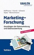 E-Book (pdf) Marketing-Forschung von Stefan Hoffmann, Stefan Wünschmann, Anja Franck
