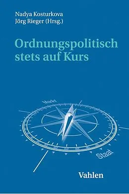 E-Book (pdf) Ordnungspolitisch stets auf Kurs von 